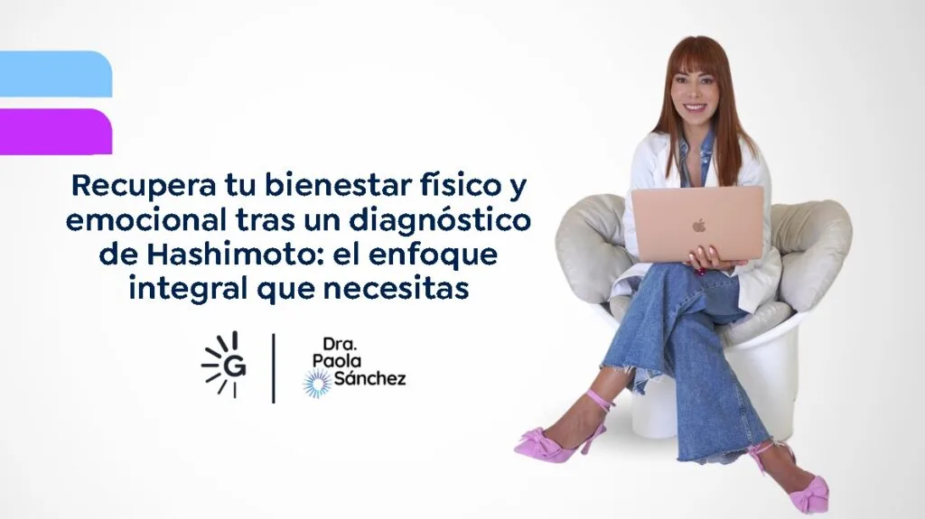 Diagnostico de Hashimoto- Dra. Paola Sánchez-Experta en pérdida de peso