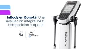 InBody en Bogotá- Dra. Paola Sánchez