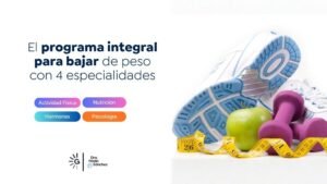 El programa integral para bajar de peso con 4 especialidades - Dra Paola Sánchez - Bogotá Colombia