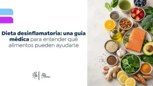 Dieta desinflamatoria una guía médica para entender qué alimentos pueden ayudarte - Dra Paola Sanchez