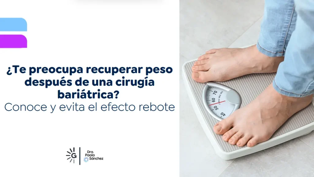 Efecto Rebote - Dra. Paola Sánchez- Experta en perdida de peso
