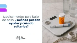Medicamentos para bajar de peso Cuándo pueden ayudar y cuándo evitarlos - Dra Paola Sanchez