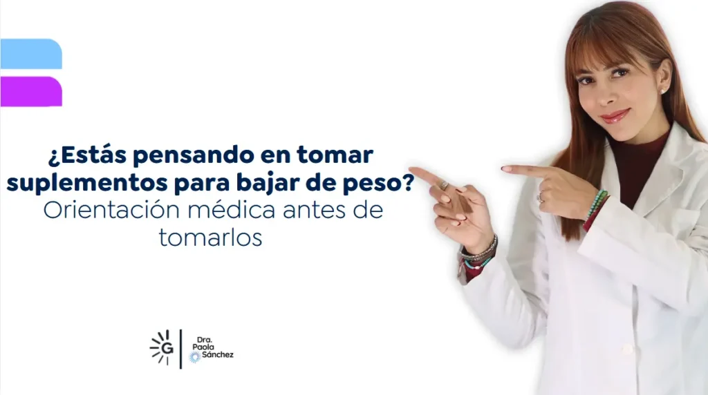 Suplementos para bajar de peso en Bogotá-Dra. Paola Sánchez