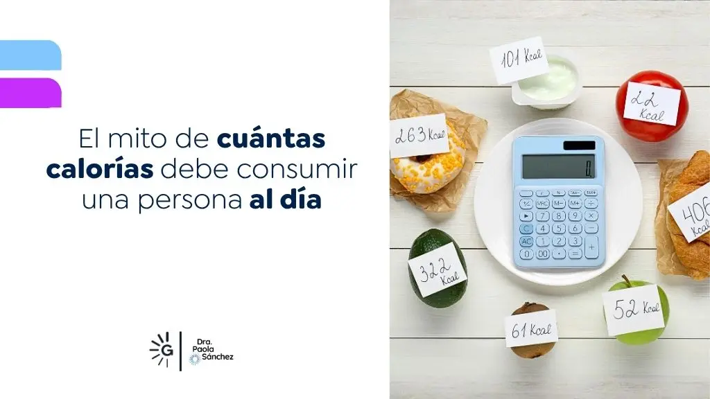 cuántas calorías debe consumir una persona al día - Dra. Paola Sánchez - Experta en pérdida de peso en Bogotá, Colombia