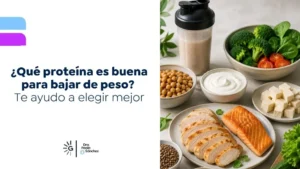 Qué proteína es buena para bajar de peso Te ayudo a elegir mejor - Dra Paola Sánchez