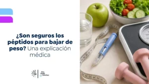 Son seguros los péptidos para bajar de peso Una explicación médica - DRA. PAOLA SÁNCHEZ