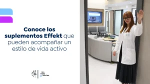 Suplementos effekt- Dra. Paola Sánchez- experta en pérdida de peso