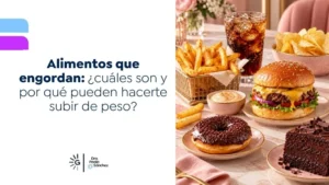 Alimentos que engordan - Dra Paola Sánchez - Bogotá